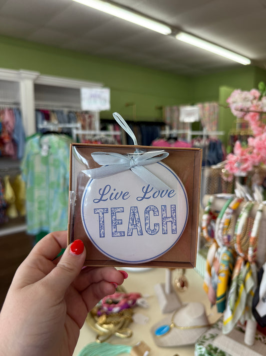 Live Love TEACH Ornament