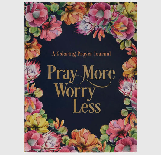 Pray More Worry Less Coloring Prayer Journal