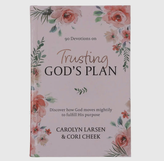 Trusting God’s Plan Devotional