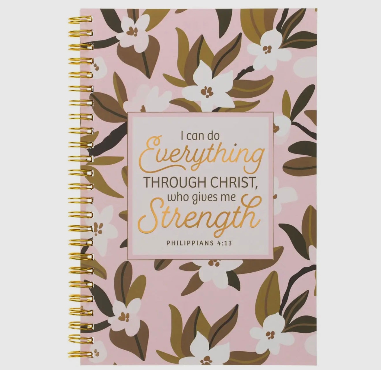 I Can Do Everything Through Christ Notebook
