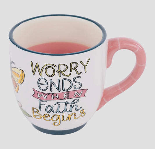 Worry Ends When Faith Begins Mug