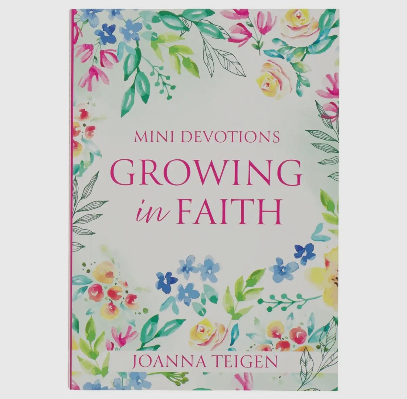 Growing In Faith Mini Devotions
