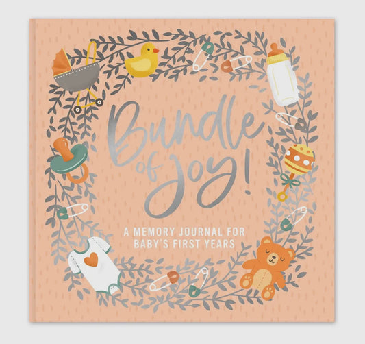 Bundle of Joy - A Memory Journal For Baby’s First Years